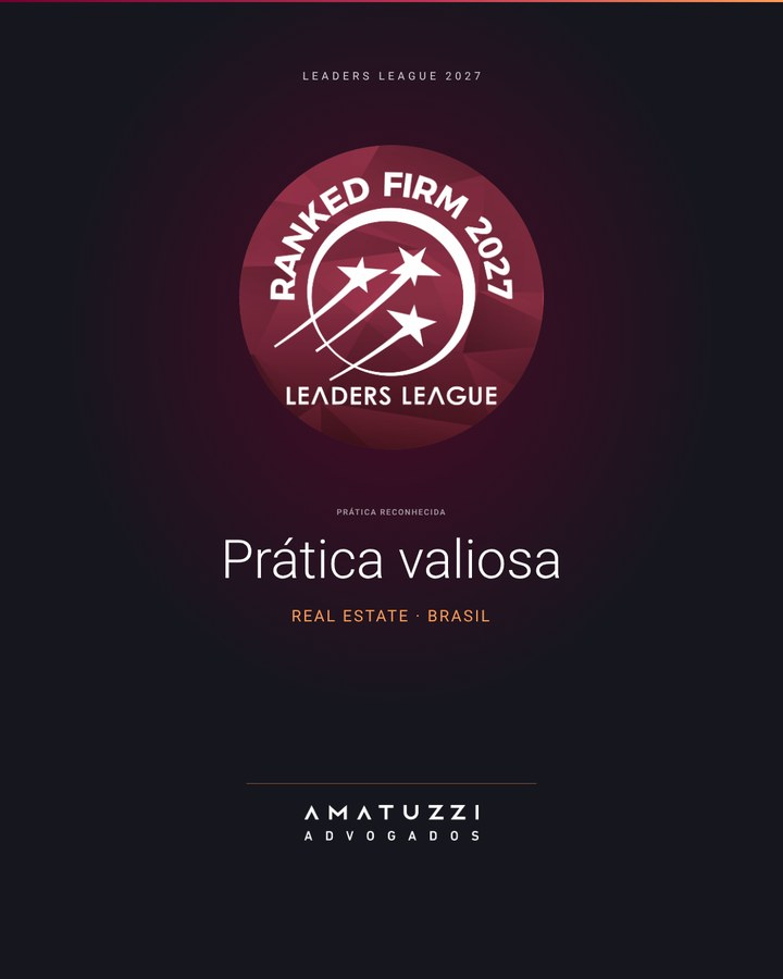 Amatuzzi Advogados, Leaders League 2027, Prática valiosa, Real Estate, Brasil
