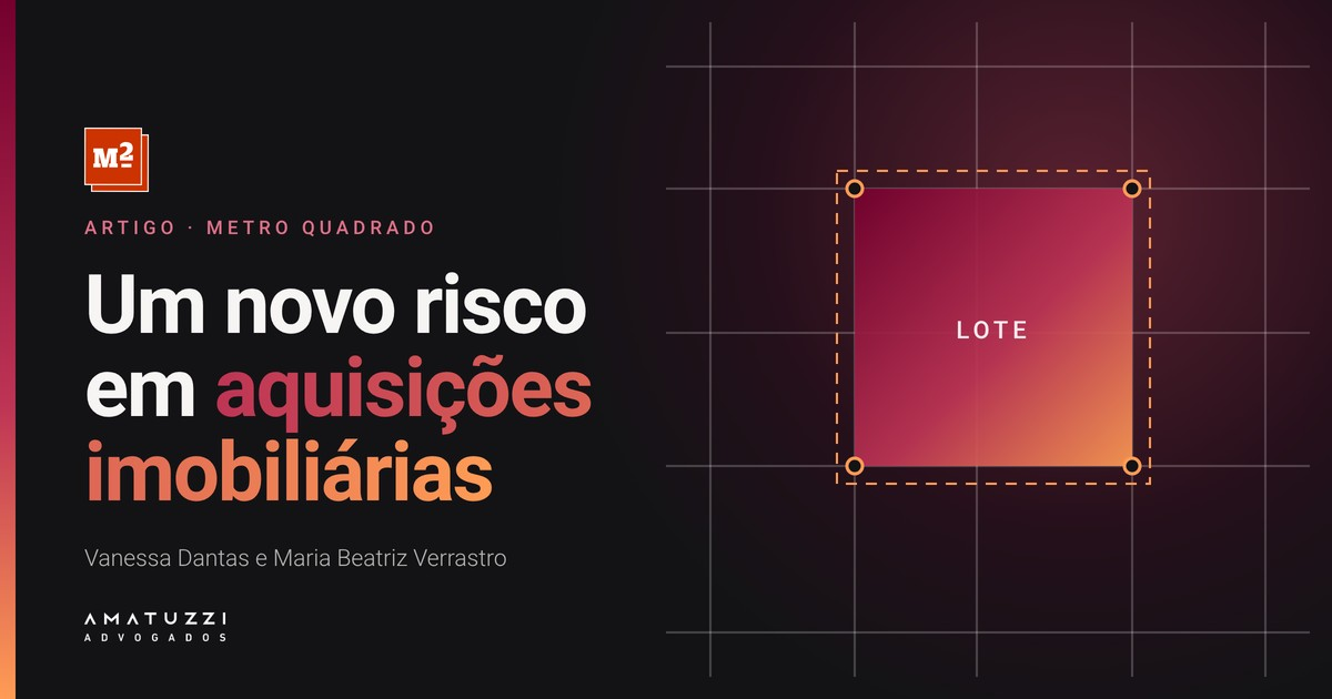 Capa do artigo Um novo risco em aquisições imobiliárias