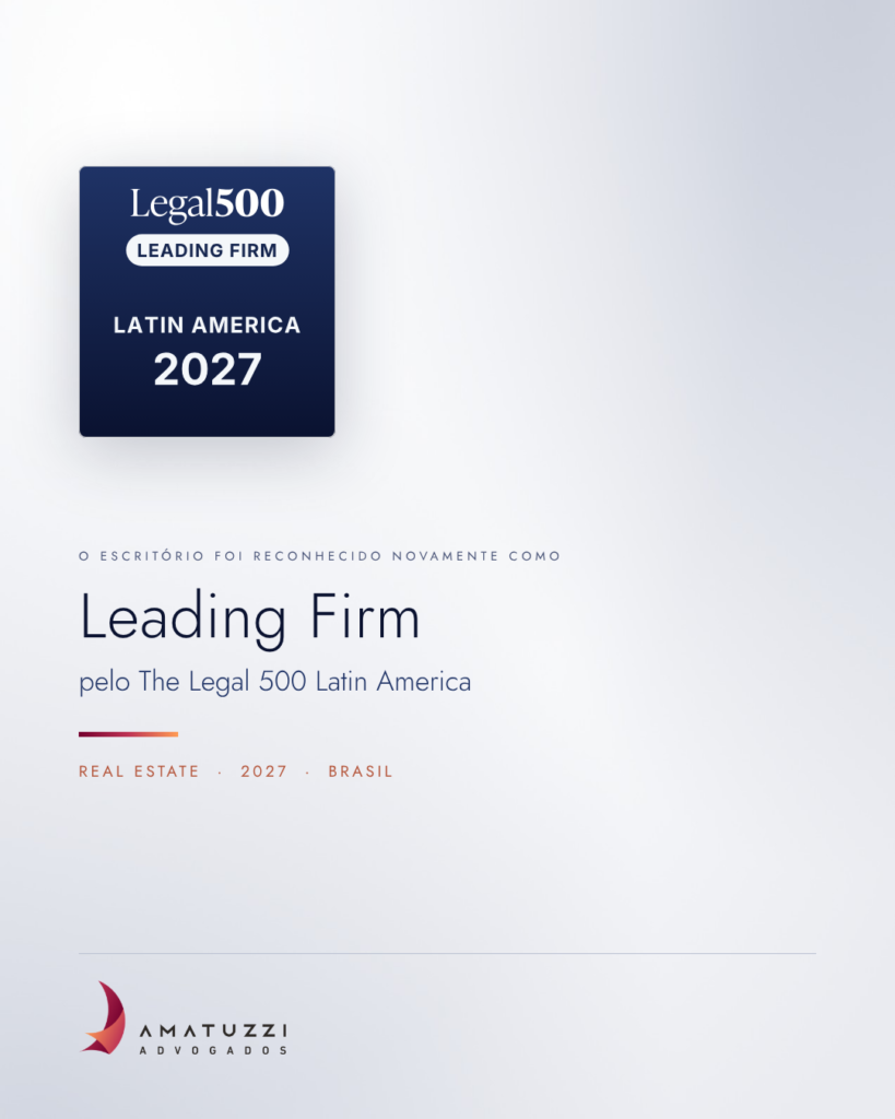 Amatuzzi Advogados, Leading Firm em Real Estate, The Legal 500 Latin America 2027
