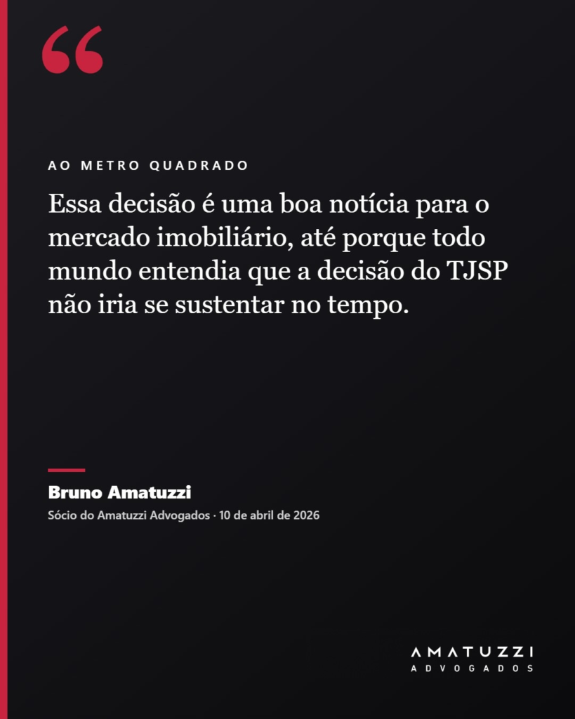 Fachin libera alvarás em São Paulo: a leitura de Bruno Amatuzzi no Metro Quadrado